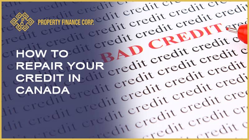 HOW TO REPAIR YOUR CREDIT IN CANADA